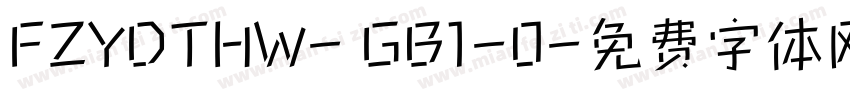 FZYDTHW- GB1-0字体转换